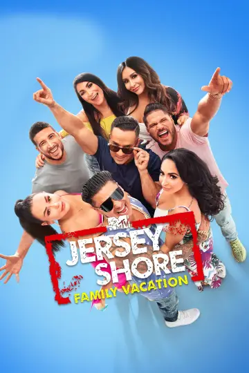 Poster for the TV series "Jersey Shore: Family Vacation" #1222789