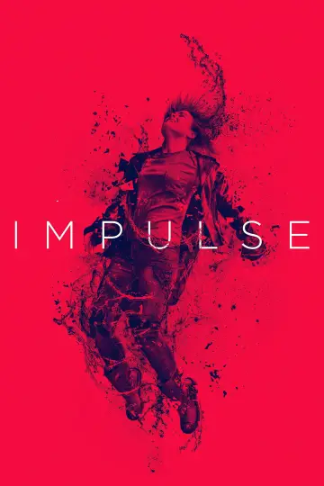 Poster for the TV series "Impulse" #1435217