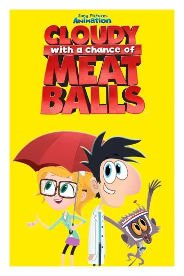 Poster for the TV series "Cloudy with a Chance of Meatballs" #1422184