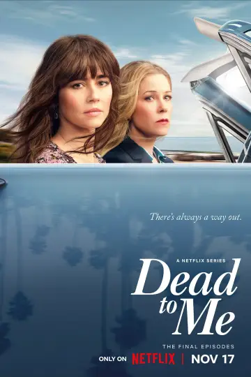 Poster for the TV series "Dead to Me" #1364374