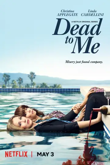 Poster for the TV series "Dead to Me" #1364376