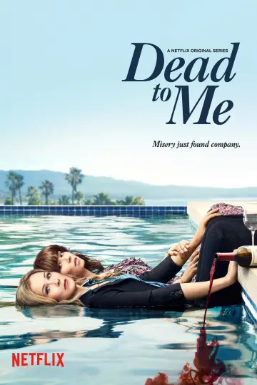 Poster for the TV series "Dead to Me" #1364377