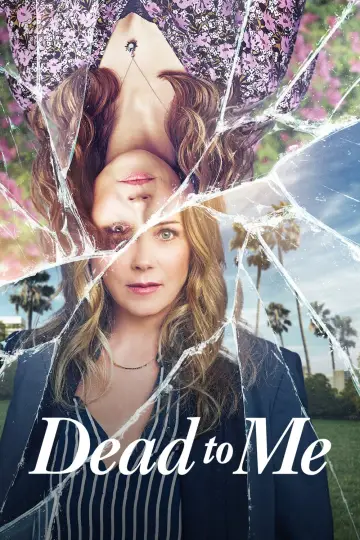 Poster for the TV series "Dead to Me" #1364380