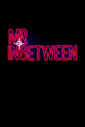 Poster for the TV series "Mr Inbetween" #1387505