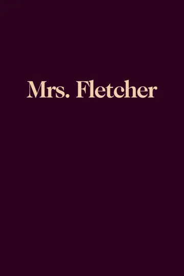 Poster for the TV series "Mrs. Fletcher" #1465294