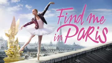 Backdrop for the TV series "Find Me in Paris" #1376535