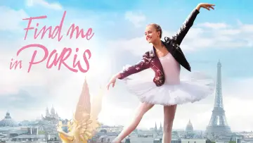 Backdrop for the TV series "Find Me in Paris" #1376547