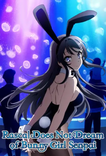 Poster for the TV series "Rascal Does Not Dream of Bunny Girl Senpai" #1324166