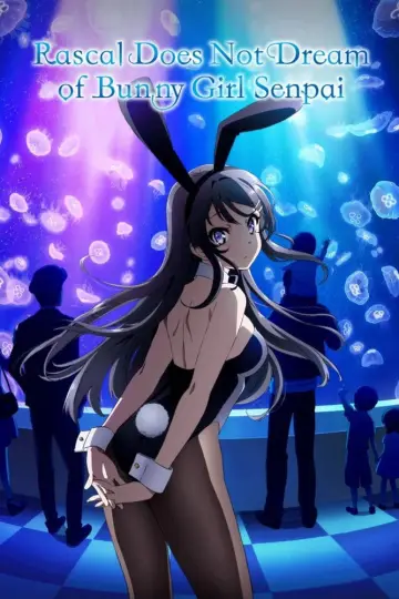 Poster for the TV series "Rascal Does Not Dream of Bunny Girl Senpai" #1324173