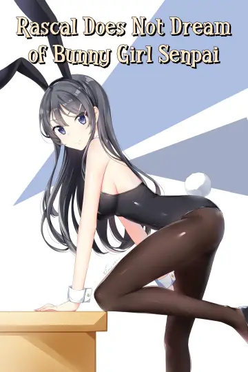 Poster for the TV series "Rascal Does Not Dream of Bunny Girl Senpai" #1324174