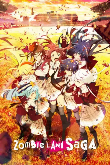 Poster for the TV series "ZOMBIE LAND SAGA" #1426782