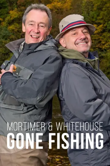 Poster for the TV series "Mortimer & Whitehouse: Gone Fishing" #1558865