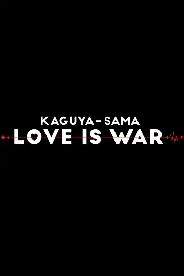 Poster for the TV series "Kaguya-sama: Love Is War" #1319315