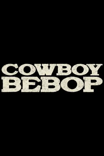 Poster for the TV series "Cowboy Bebop" #1470337