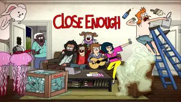 Backdrop for the TV series "Close Enough" #1387703