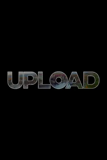 Poster for the TV series "Upload" #1362045