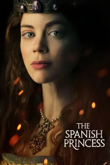 Poster к сериалу "The Spanish Princess" #1416017