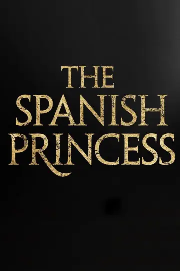 Poster к сериалу "The Spanish Princess" #1416020