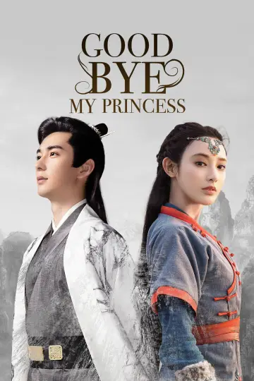 Poster for the TV series "Good Bye My Princess" #1410370