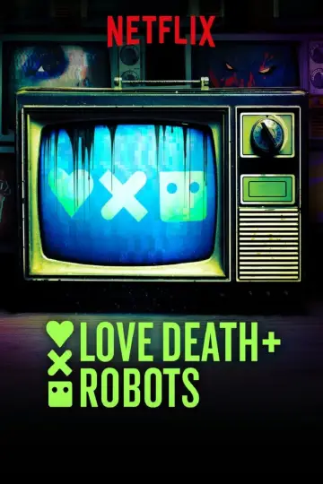 Poster for the TV series "Love, Death & Robots" #1328969