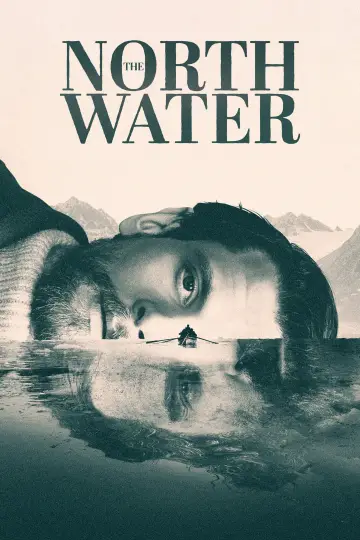 Poster for the TV series "The North Water" #1432414