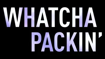 Backdrop for the TV series "Whatcha Packin