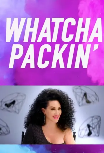 Poster for the TV series "Whatcha Packin
