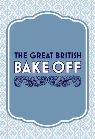 Poster for the TV series "The Great British Bake Off" #1473577