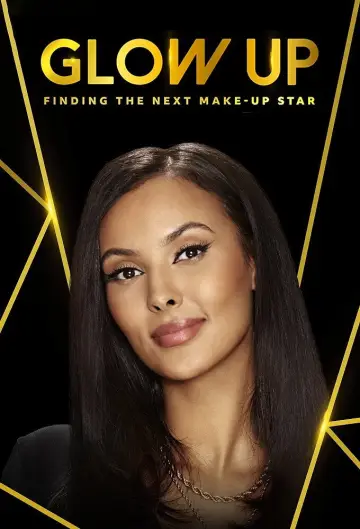 Poster for the TV series "Glow Up: Britain