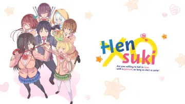 Backdrop for the TV series "Hensuki: Are You Willing to Fall in Love With a Pervert, As Long As She