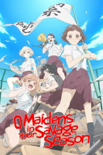 O Maidens in Your Savage Season (2019)