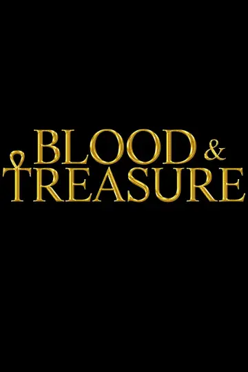 Poster for the TV series "Blood & Treasure" #1448359