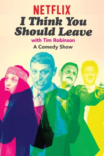 Poster for the TV series "I Think You Should Leave with Tim Robinson" #1660015