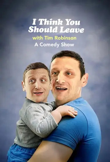 Poster for the TV series "I Think You Should Leave with Tim Robinson" #1660017