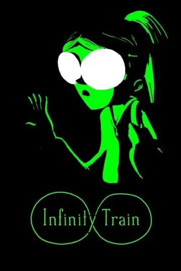 Poster for the TV series "Infinity Train" #1397966