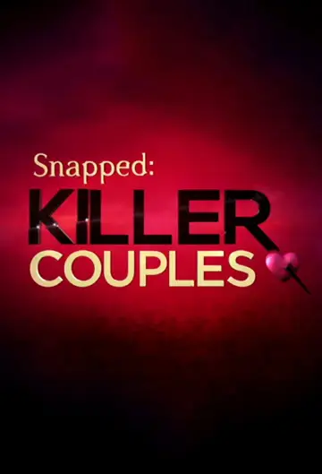 Poster for the TV series "Snapped: Killer Couples" #1488346