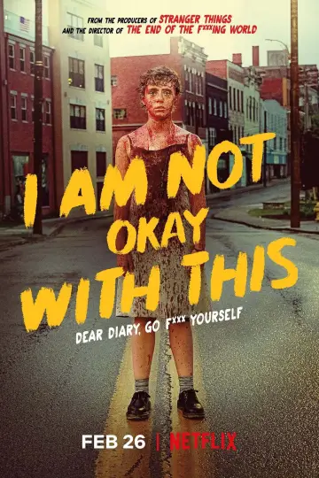 Poster for the TV series "I Am Not Okay with This" #1458559