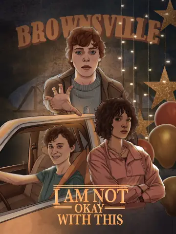 Poster for the TV series "I Am Not Okay with This" #1458567