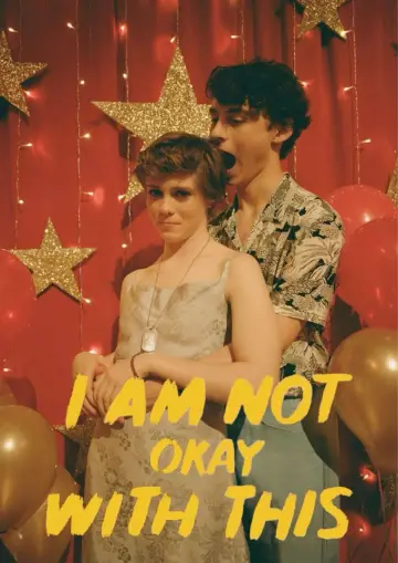 Poster for the TV series "I Am Not Okay with This" #1458580