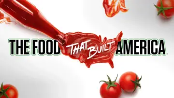Backdrop for the TV series "The Food That Built America" #1478264