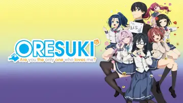 Backdrop for the TV series "ORESUKI Are you the only one who loves me?" #1452329