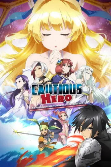 Poster к сериалу "Cautious Hero: The Hero Is Overpowered but Overly Cautious" #1402705