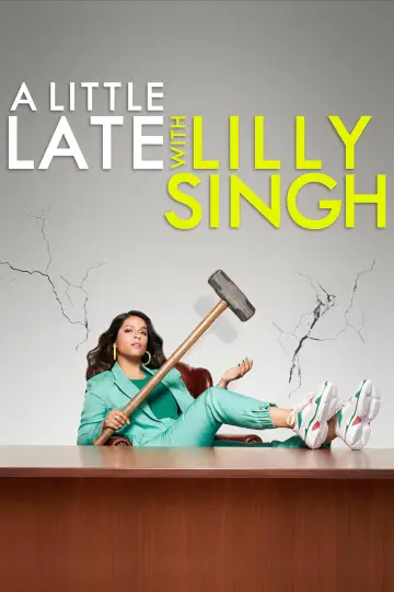 Poster к сериалу "A Little Late with Lilly Singh" #1347632