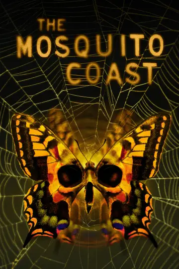 Poster for the TV series "The Mosquito Coast" #1376386