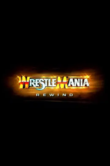 Poster for the TV series "Wrestlemania Rewind" #1593678