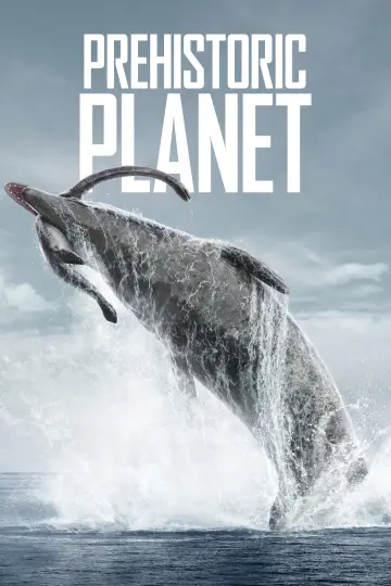 Poster for the TV series "Prehistoric Planet" #1366918