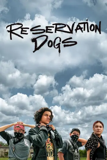 Poster for the TV series "Reservation Dogs" #1391061