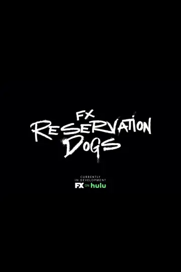 Poster for the TV series "Reservation Dogs" #1391070