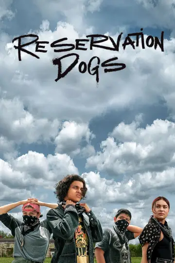 Poster for the TV series "Reservation Dogs" #1391072