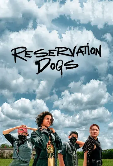 Poster for the TV series "Reservation Dogs" #1391080